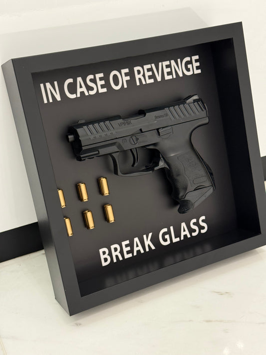 In Case of Revenge Break Glass Fake Gun Box Frame
