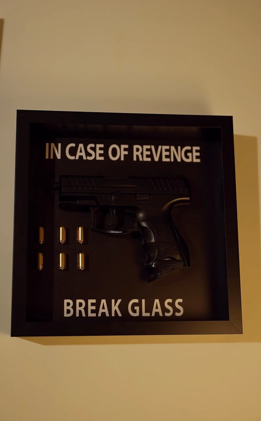 In Case of Revenge Break Glass Fake Gun Box Frame